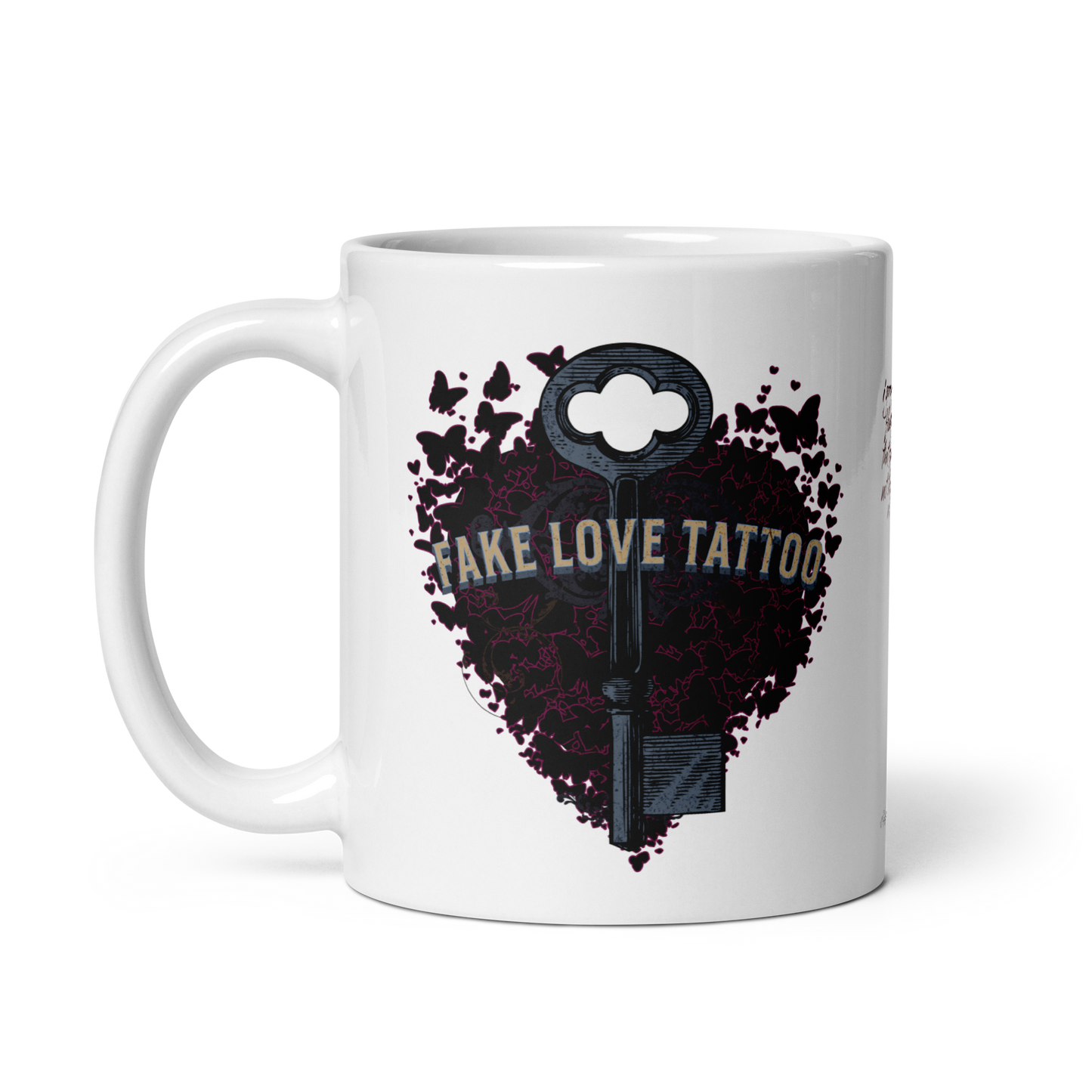 Fake Love Tattoo - White Mug