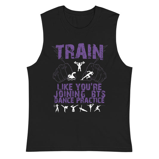 Train Like You're Joining... Tank/Muscle Shirt